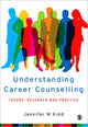 Book cover of: Understanding Career Counselling. By: Jenny Kidd
