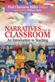 Book cover of: Narratives from the Classroom. By: Paul Chamness Miller