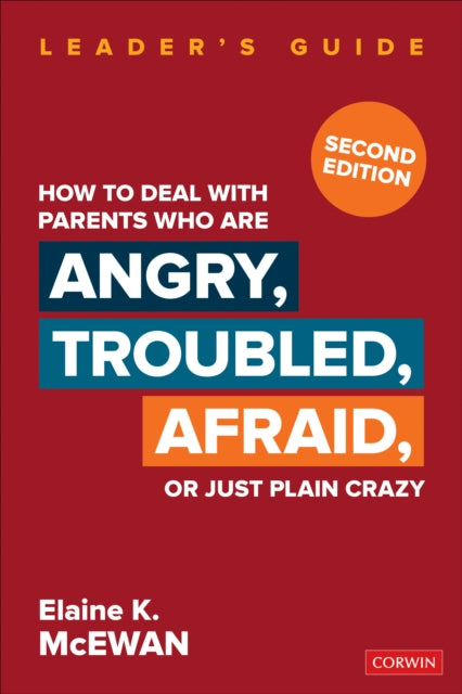 Book cover of: How to Deal With Parents Who Are Angry, Troubled, Afraid, or Just Plain Crazy. By: Elaine K. McEwan
