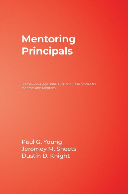 Book cover of: Mentoring Principals. By: Paul G. Young