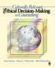 Book cover of: Culturally Relevant Ethical Decision-Making in Counseling