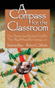 Book cover of: Compass for the Classroom. By: Noah benShea