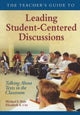 Book cover of: Teacher's Guide to Leading Student-Centered Discussions