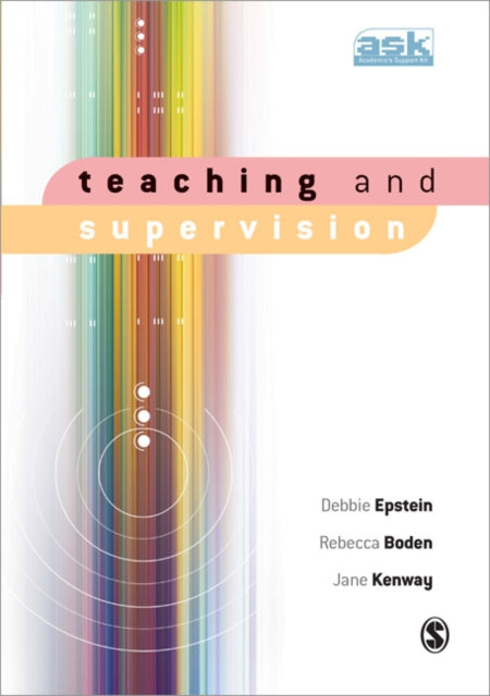 Book cover of: Teaching and Supervision. By: Debbie Epstein