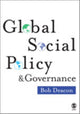 Book cover of: Global Social Policy and Governance. By: Bob Deacon