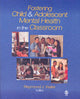 Book cover of: Fostering Child and Adolescent Mental Health in the Classroom