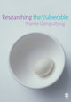 Book cover of: Researching the Vulnerable. By: Pranee Liamputtong