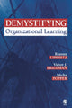 Book cover of: Demystifying Organizational Learning. By: Raanan Lipshitz