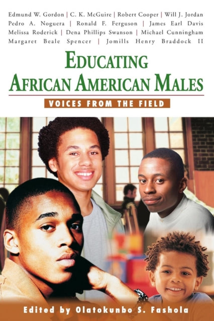 Book cover of: Educating African American Males. By: Olatokunbo S. Fashola