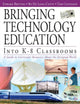 Book cover of: Bringing Technology Education Into K-8 Classrooms. By: Edward Britton