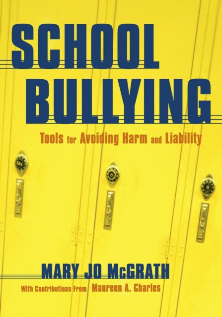 Book cover of: School Bullying. By: Mary Jo McGrath