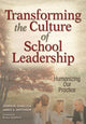 Book cover of: Transforming the Culture of School Leadership. By: Joseph M. Giancola