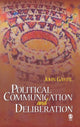 Book cover of: Political Communication and Deliberation. By: John Gastil