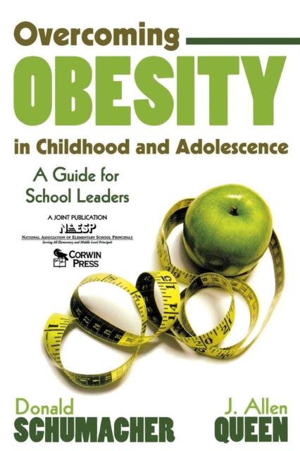 Book cover of: Overcoming Obesity in Childhood and Adolescence. By: Donald Schumacher