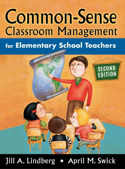 Book cover of: Common-Sense Classroom Management for Elementary School Teachers