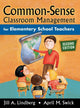Book cover of: Common-Sense Classroom Management for Elementary School Teachers