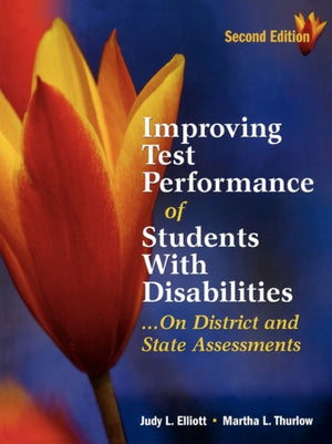 Improving Test Performance of Students With Disabilities...On District and State Assessments