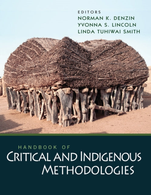 Book cover of: Handbook of Critical and Indigenous Methodologies