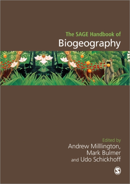 The SAGE Handbook of Biogeography