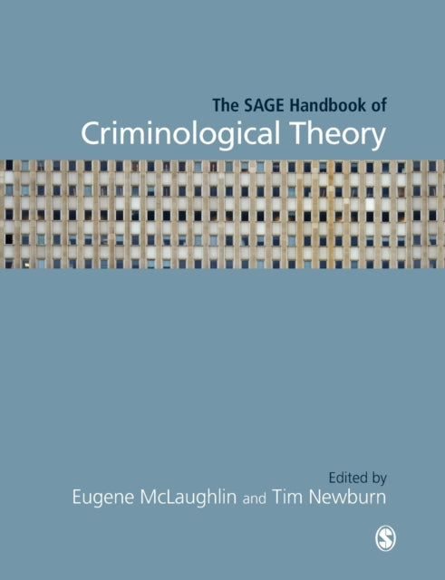 Book cover of: SAGE Handbook of Criminological Theory. By: Eugene McLaughlin