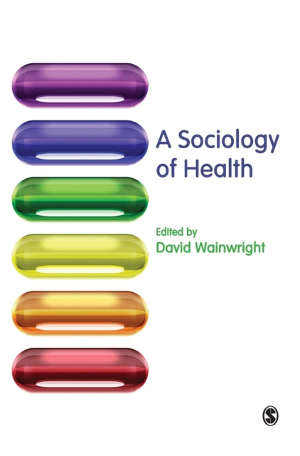 Book cover of: Sociology of Health. By: David Wainwright