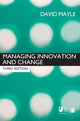 Book cover of: Managing Innovation and Change. By: David Mayle