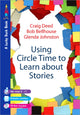 Book cover of: Using Circle Time to Learn About Stories. By: Craig Deed