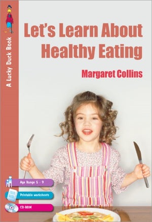 Let's Learn about Healthy Eating
