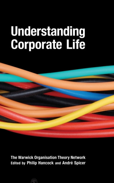 Book cover of: Understanding Corporate Life. By: Philip Hancock