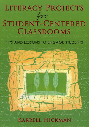 Literacy Projects for Student-Centered Classrooms