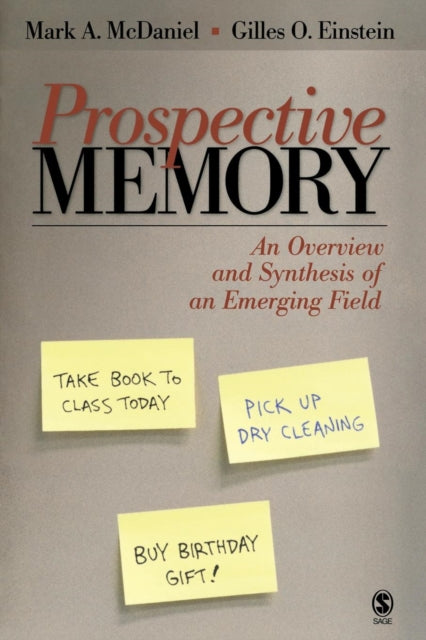 Book cover of: Prospective Memory. By: Mark A. McDaniel