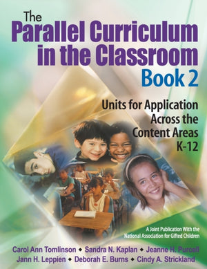 Parallel Curriculum in the Classroom, Book 2
