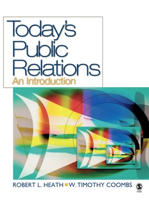 Book cover of: Today's Public Relations. By: Robert Lawrence Heath