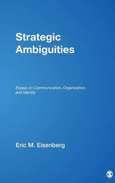 Book cover of: Strategic Ambiguities. By: Eric M. Eisenberg