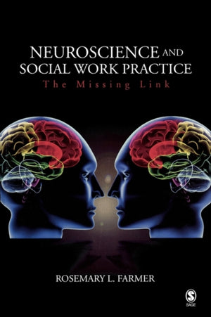 Neuroscience and Social Work Practice