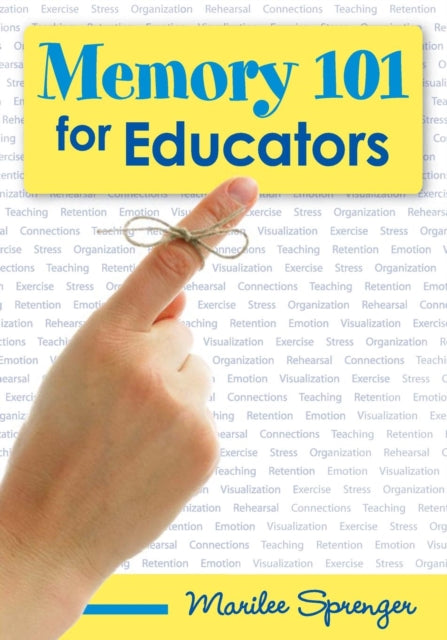 Book cover of: Memory 101 for Educators. By: Marilee B. Sprenger