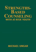 Strengths-Based Counseling With At-Risk Youth
