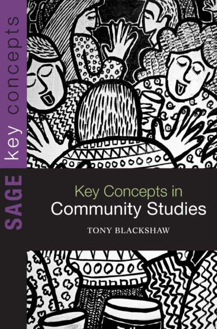 Book cover of: Key Concepts in Community Studies. By: Tony Blackshaw
