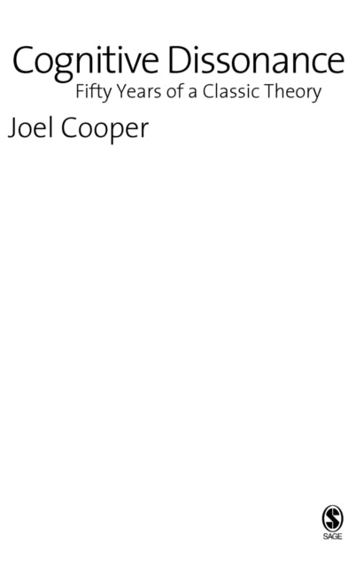 Book cover of: Cognitive Dissonance. By: Joel Cooper