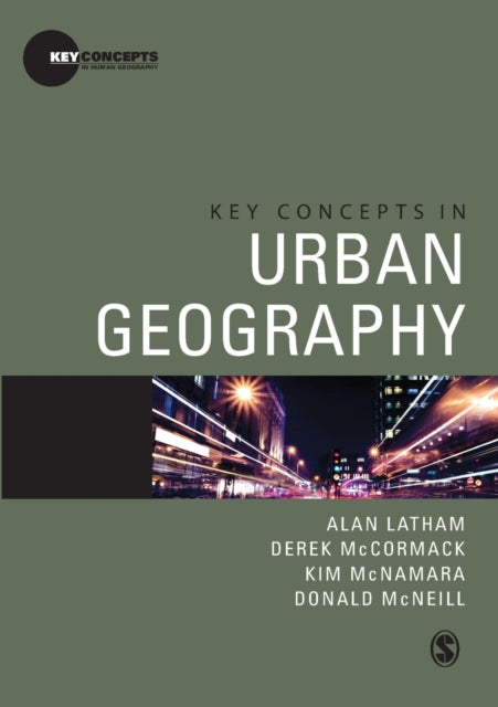 Book cover of: Key Concepts in Urban Geography. By: Alan Latham
