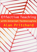 Effective Teaching with Internet Technologies