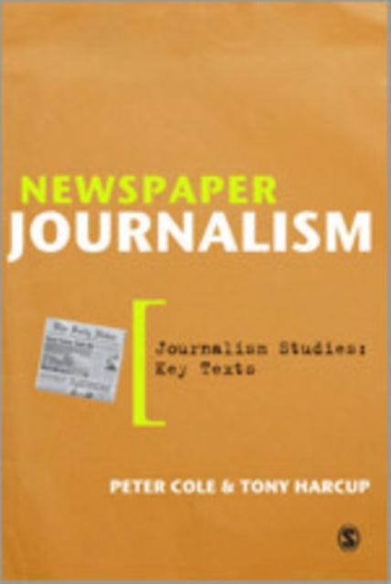 Book cover of: Newspaper Journalism. By: Peter Cole