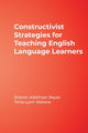 Book cover of: Constructivist Strategies for Teaching English Language Learners. By: Sharon Adelman Reyes