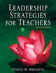 Book cover of: Leadership Strategies for Teachers. By: Eunice M. Merideth