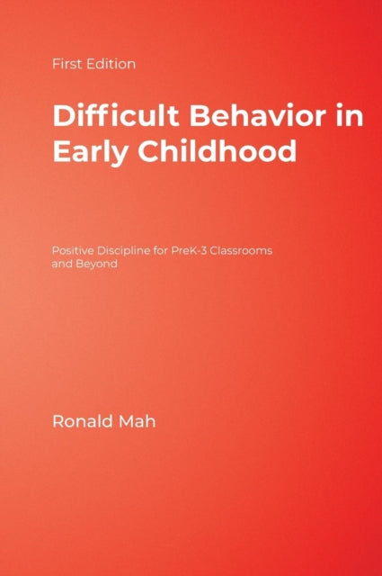 Book cover of: Difficult Behavior in Early Childhood. By: Ronald Mah