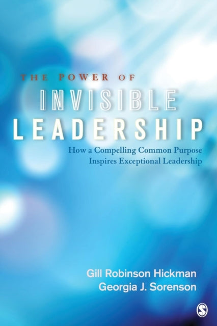 Book cover of: Power of Invisible Leadership. By: Georgia L. Sorenson
