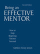 Book cover of: Being an Effective Mentor. By: Kathleen Feeney Jonson