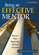 Book cover of: Being an Effective Mentor. By: Kathleen Feeney Jonson