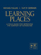 Book cover of: Learning Places. By: Michael Fullan