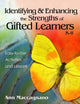 Book cover of: Identifying and Enhancing the Strengths of Gifted Learners, K-8. By: Ann Marie Maccagnano, Ann Maccagnano